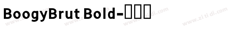 BoogyBrut Bold字体转换